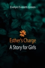 Esther's Charge; A Story for Girls - Book