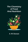 The Chemistry of Food and Nutrition - Book