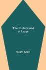The Evolutionist at Large - Book