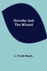 Dorothy and the Wizard - Book