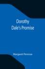 Dorothy Dale's Promise - Book