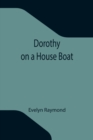 Dorothy on a House Boat - Book
