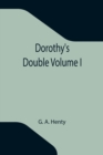 Dorothy's Double Volume I - Book