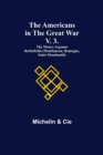 The Americans in the Great War; v. 3. The Meuse-Argonne Battlefields (Montfaucon, Romagne, Saint-Menehould) - Book