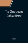 The Chautauqua Girls At Home - Book