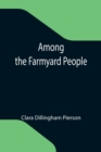 Among the Farmyard People - Book