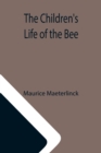 The Children's Life of the Bee - Book