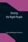Among the Night People - Book