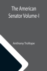 The American Senator Volume-I - Book