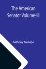 The American Senator Volume-III - Book