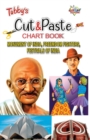 Tubbys Cut & Paste Chart Book Monument of India, Freemdom Fighters, Festivals of India - Book