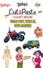 Tubbys Cut & Paste Chart Book Human Body, Vehicles, Good Manners - Book