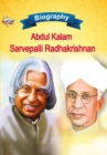 Biography of A.P.J. Abdul Kalam and Sarvapalli Radhakrishnan - Book