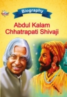 Biography of A.P.J. Abdul Kalam and Chhatrapati Shivaji - Book