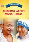 Biography of Mahatma Gandhi and Mother Teresa - Book