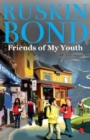 FRIENDS OF MY YOUTH - Book