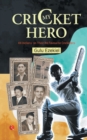 MY CRICKET HERO : XII INDIANS ON THEIR XII FAVOURITE CRICKETERS - Book