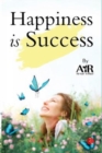 HAPPINESS IS SUCCESS - Book