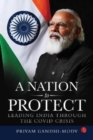 A NATION TO PROTECT : LEADING INDIA THROUGH THE COVID CRISIS - Book