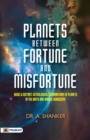 Planets Between Fortune and Misfortune - Book