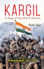 Kargil  a Saga of Sacrifice & Heroism - Book