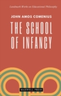 The School of Infancy - Book