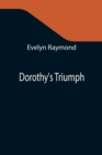 Dorothy's Triumph - Book