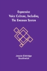Expressive Voice Culture, Including the Emerson System - Book