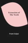 Extraction of the Teeth - Book