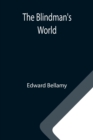 The Blindman's World - Book