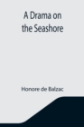 A Drama on the Seashore - Book