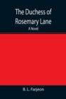 The Duchess of Rosemary Lane A Novel - Book