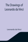 The Drawings of Leonardo da Vinci - Book