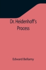 Dr. Heidenhoff's Process - Book