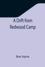 A Drift from Redwood Camp - Book