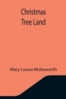 Christmas Tree Land - Book