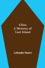 Chita : A Memory of Last Island - Book