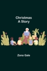 Christmas; A Story - Book