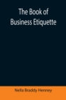 The Book of Business Etiquette - Book