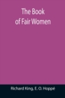 The Book of Fair Women - Book