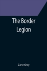 The Border Legion - Book