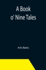 A Book o' Nine Tales - Book