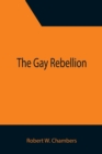 The Gay Rebellion - Book