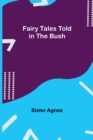 Fairy Tales Told in the Bush - Book