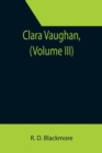Clara Vaughan, (Volume III) - Book