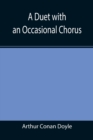 A Duet with an Occasional Chorus - Book