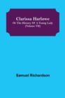 Clarissa Harlowe; or the history of a young lady (Volume VII) - Book