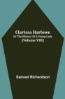 Clarissa Harlowe; or the history of a young lady (Volume VIII) - Book