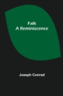 Falk : A Reminiscence - Book