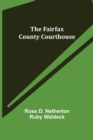 The Fairfax County Courthouse - Book